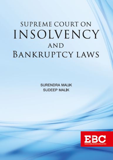 Supreme Court on Insolvency and Bankruptcy Laws